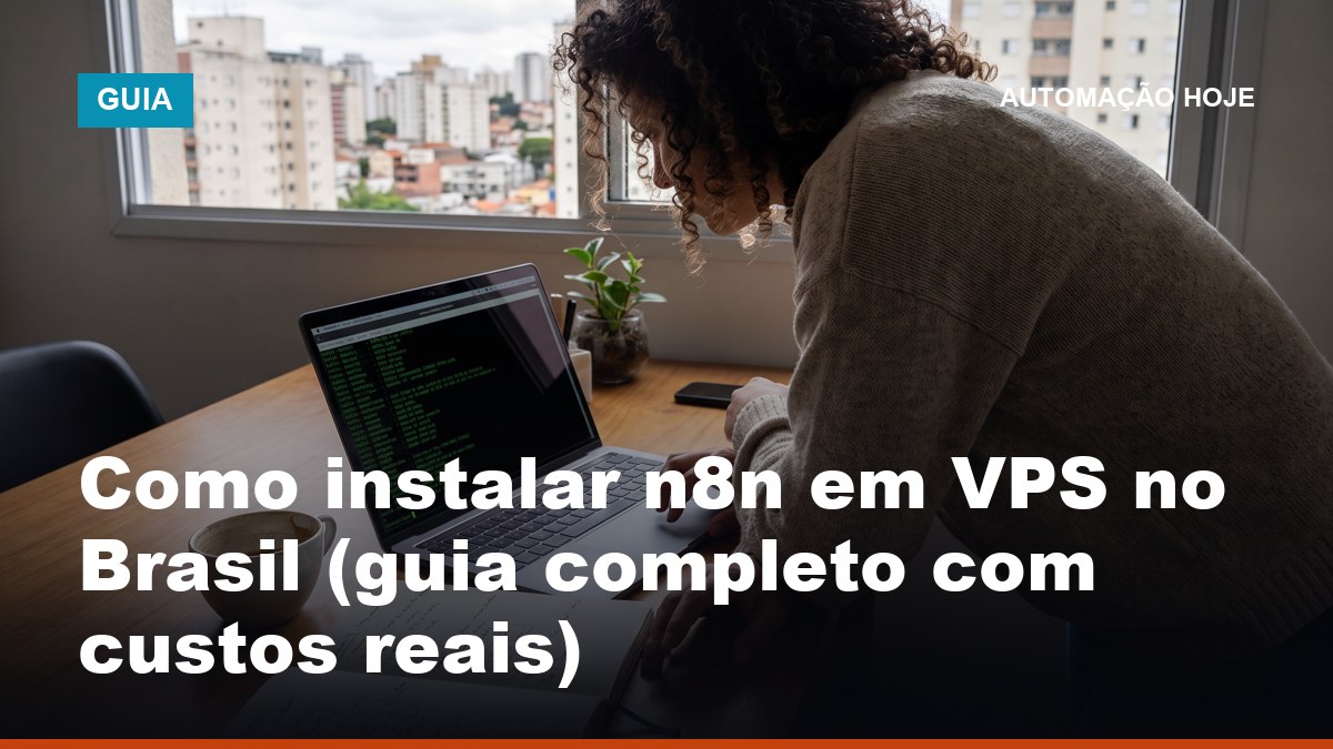 Profissional de tecnologia brasileiro instalando n8n self-hosted em VPS pelo terminal do notebook