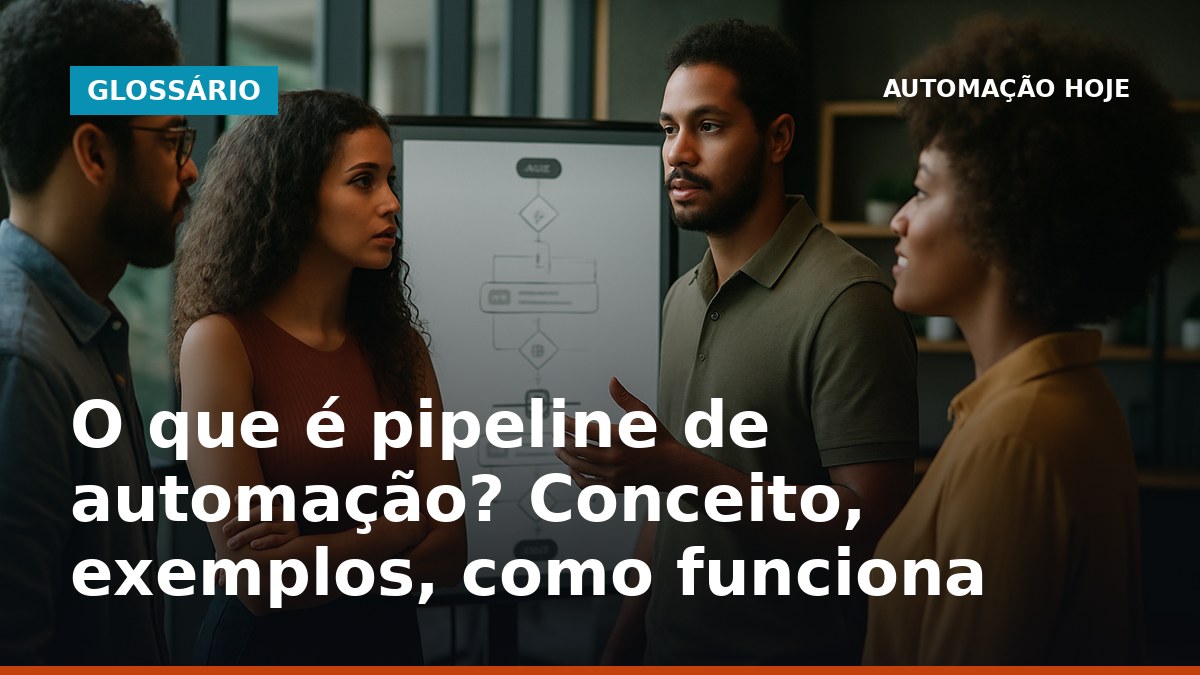 Equipe analisando pipeline de automação em quadro digital no escritório brasileiro.